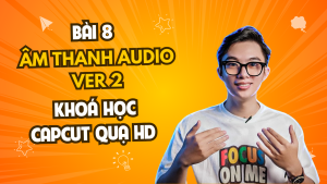 Khoá Học CapCut Quạ HD