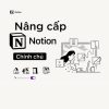 Nâng cấp Notion Plus + AI 1 năm chính chủ